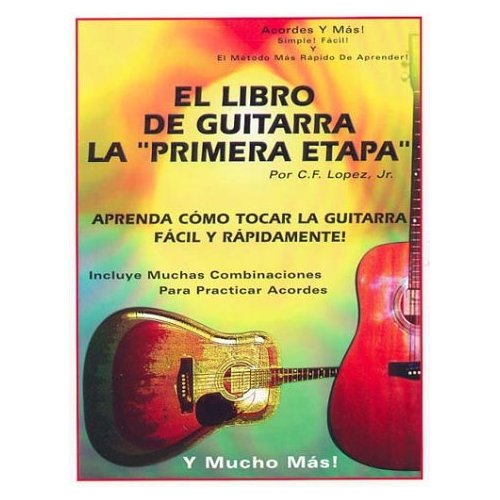 El Libro de Guitarra la Primera Etapa (First Stage Guitar Book)